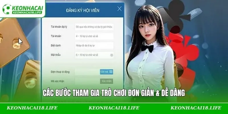 Các bước tham gia trò chơi đơn giản & dễ dàng